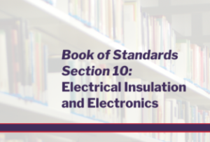 ASTM Section 10 Electrical Insulation and Electronics 1